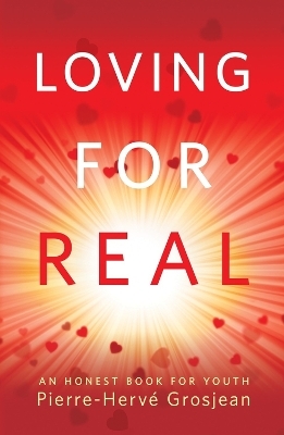 Loving for Real - Pierre Herve Grosjean