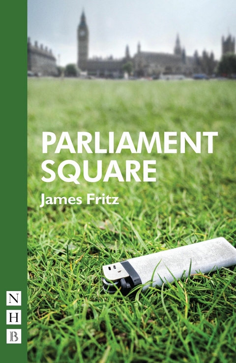Parliament Square (NHB Modern Plays) -  James Fritz