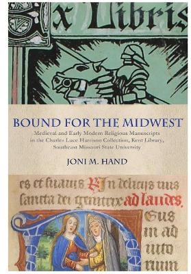 Bound for the Midwest - Joni M. Hand