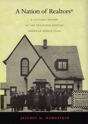 A Nation of Realtors® - Jeffrey M. Hornstein