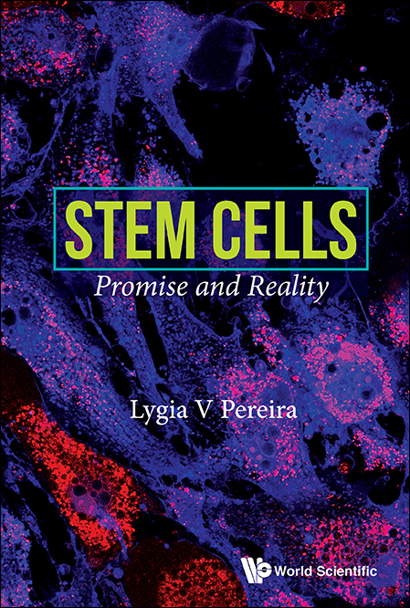 STEM CELLS: PROMISE AND REALITY - Lygia V Pereira