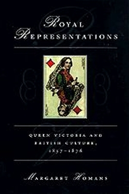 Royal Representations - Margaret Homans