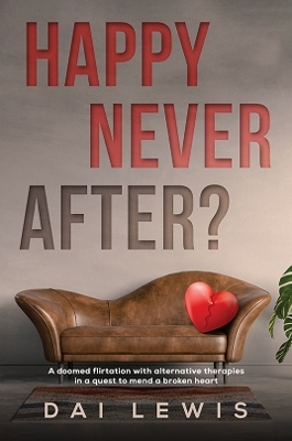 Happy Never After? - Dai Lewis