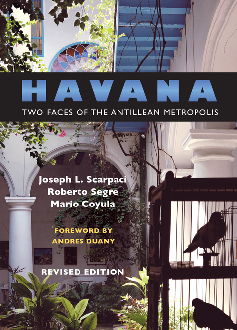 Havana -  Mario Coyula,  Joseph L. Scarpaci,  Roberto Segre