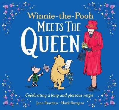 Winnie-the-Pooh Meets the Queen -  DISNEY, Jane Riordan