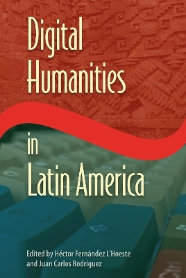 Digital Humanities in Latin America - 