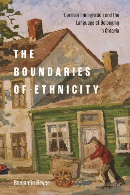 The Boundaries of Ethnicity - Benjamin Bryce