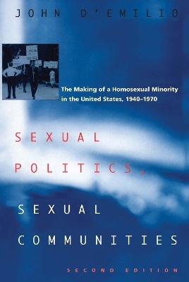 Sexual Politics, Sexual Communities - John D'Emilio