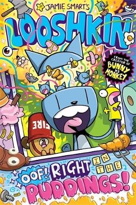 Looshkin: Oof! Right in the Puddings! (a Phoenix Comic Book, from the million-selling Jamie Smart, Illustrator of the Year) - Jamie Smart