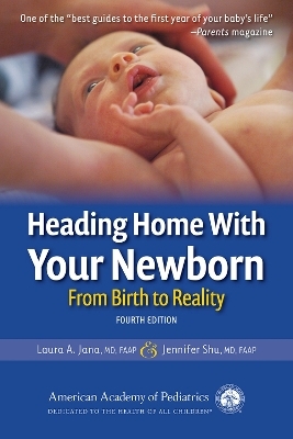 Heading Home With Your Newborn - Laura A. Jana, MD Shu  Jennifer