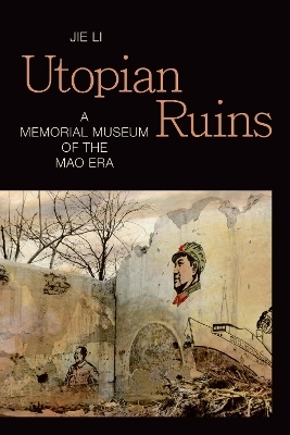 Utopian Ruins - Jie Li