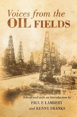 Voices from the Oil Fields - 