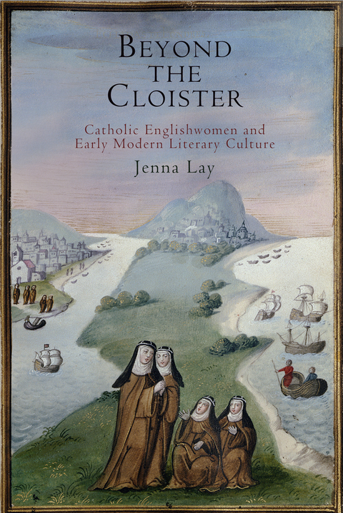 Beyond the Cloister -  Jenna Lay