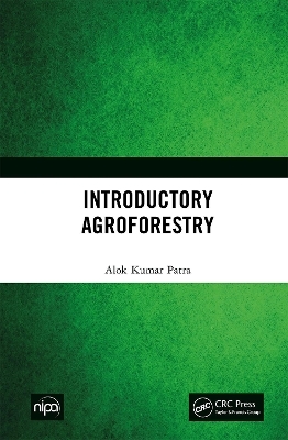 Introductory Agroforestry - Alok Kumar Patra