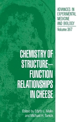 Chemistry of Structure-Function Relationships in Cheese - 
