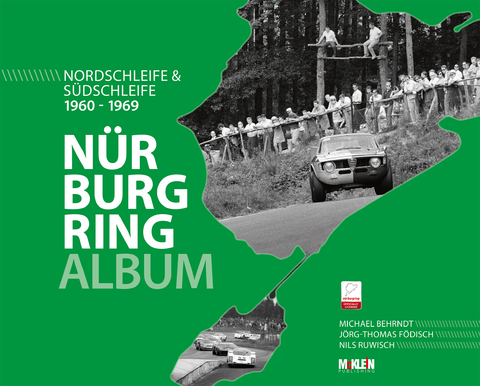 Nürburgring Album 1960-1969 - Michael Behrndt, Jörg-Thomas Födisch, Nils Ruwisch
