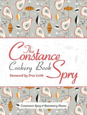 The Constance Spry Cookery Book - Constance Spry, Rosemary Hume