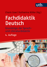 Fachdidaktik Deutsch - Goer, Charis; Köller, Katharina