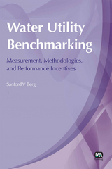 Water Utility Benchmarking -  Sanford Berg