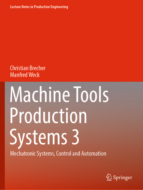 Machine Tools Production Systems 3 - Christian Brecher, Manfred Weck