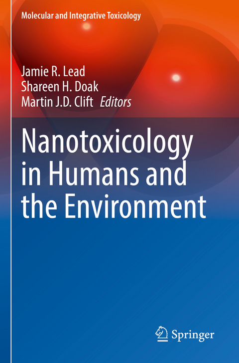 Nanotoxicology in Humans and the Environment - 