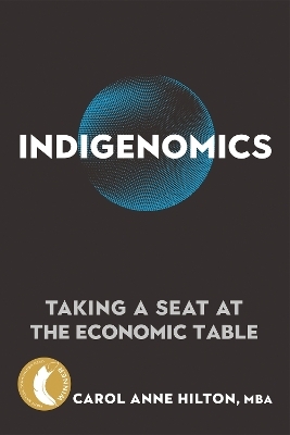 Indigenomics - Carol Anne Hilton