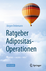 Ratgeber Adipositas-Operationen - Jürgen Ordemann