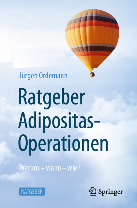 Ratgeber Adipositas-Operationen - Jürgen Ordemann