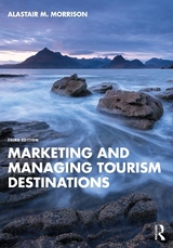 Marketing and Managing Tourism Destinations - Morrison, Alastair M.