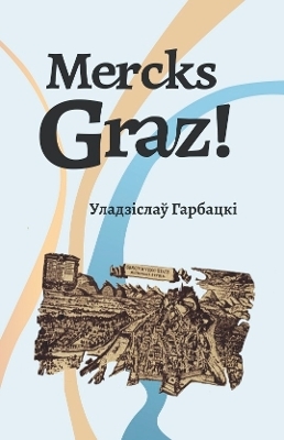 Mercks Graz! - Uladzislau Harbacki