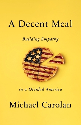 A Decent Meal - Michael Carolan
