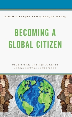 Becoming a Global Citizen - Dinah D'Antoni, Clifford Mayes