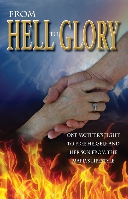 From Hell to Glory - Rosanne Cutrone