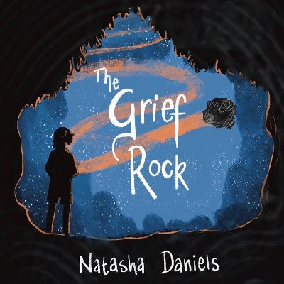 The Grief Rock - Natasha Daniels