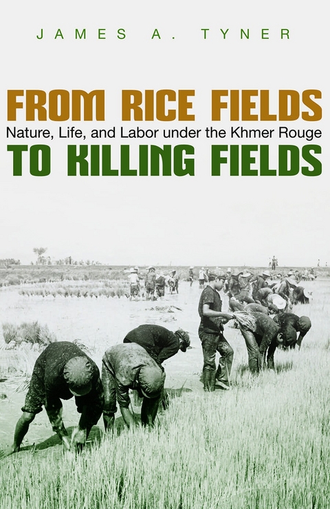 From Rice Fields to Killing Fields -  James A. Tyner