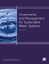 Governance and Management for Sustainable Water Systems -  Neil S. Grigg