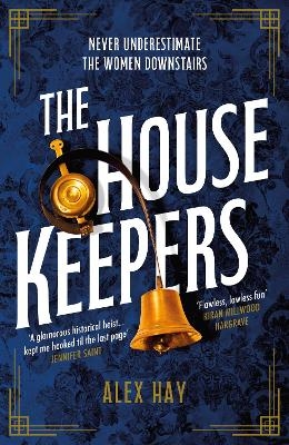 The Housekeepers - Alex Hay