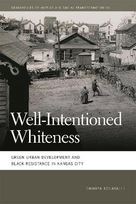 Well-Intentioned Whiteness - Chhaya Kolavalli