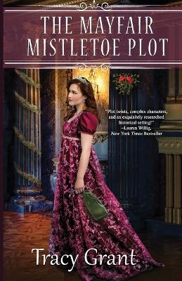 The Mayfair Mistletoe Plot - Tracy Grant