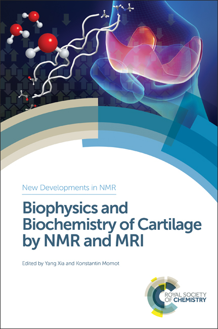 Biophysics and Biochemistry of Cartilage by NMR and MRI - 