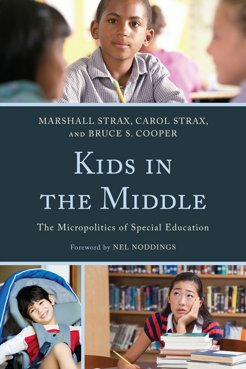 Kids in the Middle -  Bruce S. Cooper,  Carol Strax,  Marshall Strax