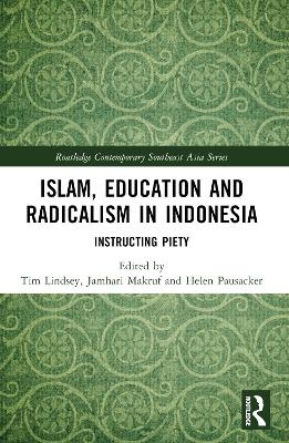 Islam, Education and Radicalism in Indonesia