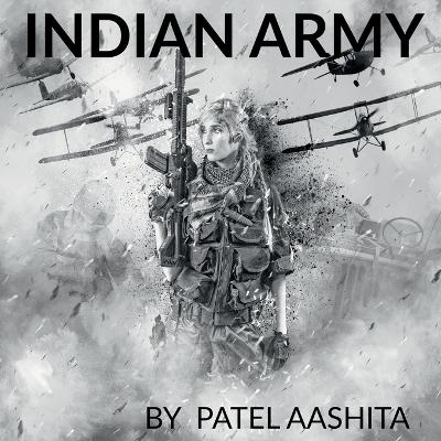 Indian army - Patel Aashita
