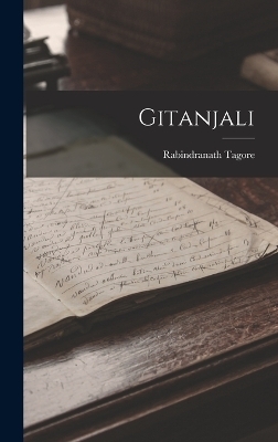 Gitanjali - Rabindranath Tagore