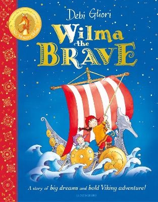 Wilma the Brave - Ms Debi Gliori
