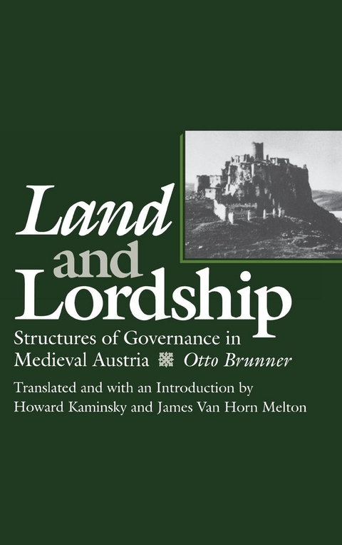 Land and Lordship -  Otto Brunner