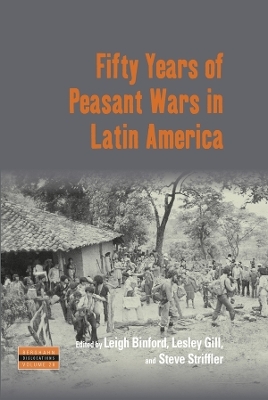 Fifty Years of Peasant Wars in Latin America - 