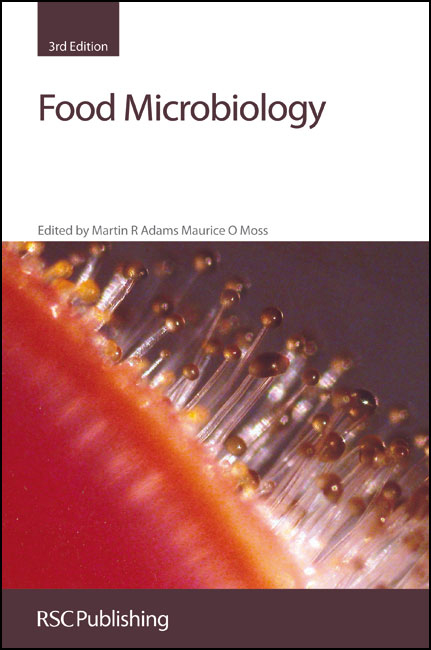 Food Microbiology - University of Surrey Martin R (Emeritus Professor Food Microbiology  UK) Adams, UK) Moss Maurice (Formerly University of Surrey