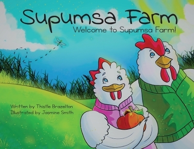 Supumsa Farm - Thistle Brazelton