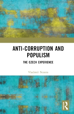 Anti-Corruption and Populism - Vladimír Naxera